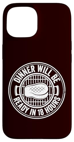 Grillen – das Abendessen ist in 18 Stunden fertig Hülle für iPhone 15 Grillen – das Abendessen ist in 18 Stunden fertig Hülle für iPhone 15 von Dad Jokes Barbecue Smoking Meats Design Outfit