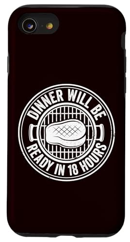 Grillen – das Abendessen ist in 18 Stunden fertig Hülle für iPhone SE (2020) / 7 / 8 von Dad Jokes Barbecue Smoking Meats Design Outfit