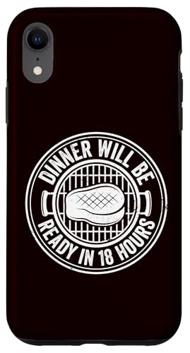 Grillen – das Abendessen ist in 18 Stunden fertig Hülle für iPhone XR Grillen – das Abendessen ist in 18 Stunden fertig Hülle für iPhone XR von Dad Jokes Barbecue Smoking Meats Design Outfit