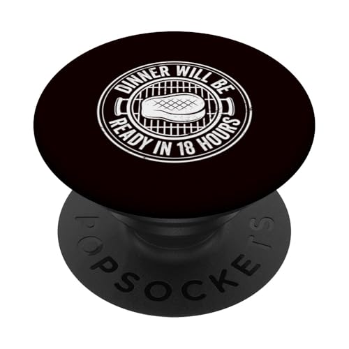 Grillen – das Abendessen ist in 18 Stunden fertig PopSockets Klebender PopGrip Grillen – das Abendessen ist in 18 Stunden fertig PopSockets Klebender PopGrip von Dad Jokes Barbecue Smoking Meats Design Outfit