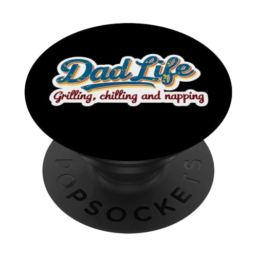 Dad Life Grillen, Chillen und Nickerchen, lustiger Vatertag PopSockets Klebender PopGrip Dad Life Grillen, Chillen und Nickerchen, lustiger Vatertag PopSockets Klebender PopGrip von Dad Life Grilling Chilling And Napping Products