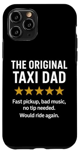 Das originale lustige Taxi Dad Meme Hülle für iPhone 11 Pro Das originale lustige Taxi Dad Meme Hülle für iPhone 11 Pro von Dad Review Funny Fathers Rated by NLTS