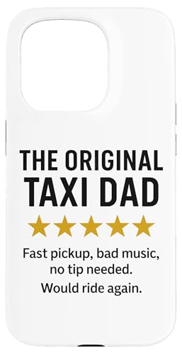 Das originale lustige Taxi Dad Meme Hülle für iPhone 15 Pro Das originale lustige Taxi Dad Meme Hülle für iPhone 15 Pro von Dad Review Funny Fathers Rated by NLTS