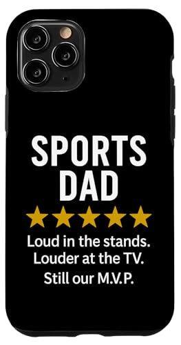 Sports Dad Loud in the Stands Funny M.V.P. Zitat Hülle für iPhone 11 Pro Sports Dad Loud in the Stands Funny M.V.P. Zitat Hülle für iPhone 11 Pro von Dad Review Funny Fathers Rated by NLTS