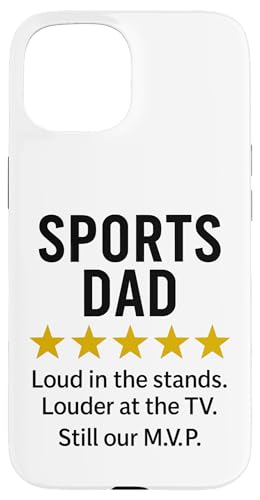 Sports Dad Loud in the Stands Funny M.V.P. Zitat Hülle für iPhone 15 Sports Dad Loud in the Stands Funny M.V.P. Zitat Hülle für iPhone 15 von Dad Review Funny Fathers Rated by NLTS