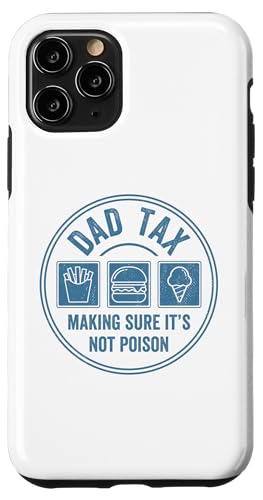 Dad Tax Making Sure It's Not Poison Hülle für iPhone 11 Pro Dad Tax Making Sure It's Not Poison Hülle für iPhone 11 Pro von Dad Tax Making Sure It's Not Poison