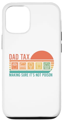 Dad Tax Making Sure It's Not Poison Hülle für iPhone 12/12 Pro Dad Tax Making Sure It's Not Poison Hülle für iPhone 12/12 Pro von Dad Tax Making Sure It's Not Poison