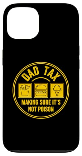 Dad Tax Making Sure It's Not Poison Hülle für iPhone 13 Dad Tax Making Sure It's Not Poison Hülle für iPhone 13 von Dad Tax Making Sure It's Not Poison