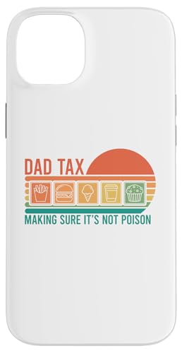 Dad Tax Making Sure It's Not Poison Hülle für iPhone 14 Plus Dad Tax Making Sure It's Not Poison Hülle für iPhone 14 Plus von Dad Tax Making Sure It's Not Poison