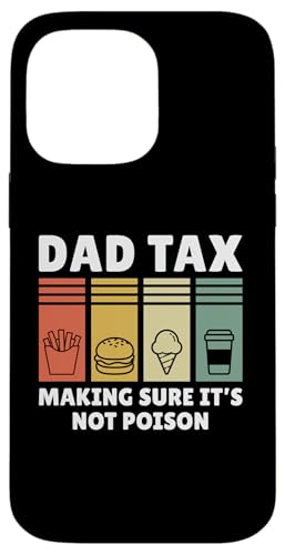 Dad Tax Making Sure It's Not Poison Hülle für iPhone 14 Pro Max Dad Tax Making Sure It's Not Poison Hülle für iPhone 14 Pro Max von Dad Tax Making Sure It's Not Poison