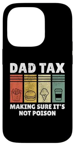 Dad Tax Making Sure It's Not Poison Hülle für iPhone 14 Pro Dad Tax Making Sure It's Not Poison Hülle für iPhone 14 Pro von Dad Tax Making Sure It's Not Poison