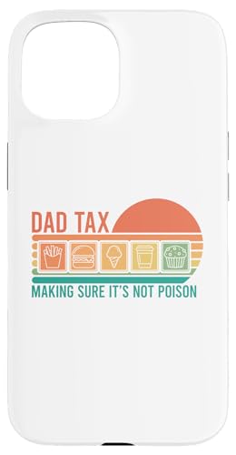 Dad Tax Making Sure It's Not Poison Hülle für iPhone 15 Dad Tax Making Sure It's Not Poison Hülle für iPhone 15 von Dad Tax Making Sure It's Not Poison