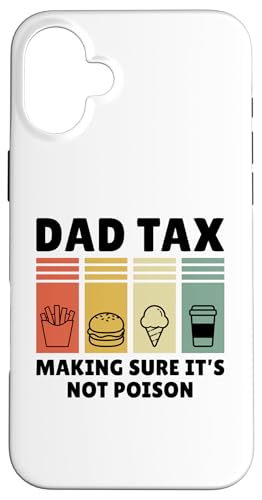 Dad Tax Making Sure It's Not Poison Hülle für iPhone 16 Plus Dad Tax Making Sure It's Not Poison Hülle für iPhone 16 Plus von Dad Tax Making Sure It's Not Poison