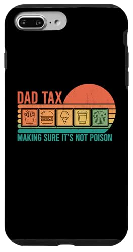 Dad Tax Making Sure It's Not Poison Hülle für iPhone 7 Plus/8 Plus Dad Tax Making Sure It's Not Poison Hülle für iPhone 7 Plus/8 Plus von Dad Tax Making Sure It's Not Poison