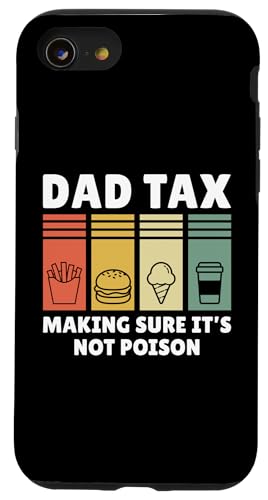 Dad Tax Making Sure It's Not Poison Hülle für iPhone SE (2020) / 7 / 8 von Dad Tax Making Sure It's Not Poison