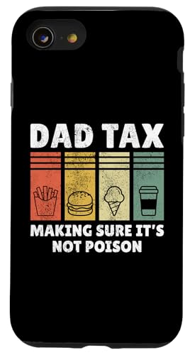 Dad Tax Making Sure It's Not Poison Hülle für iPhone SE (2020) / 7 / 8 von Dad Tax Making Sure It's Not Poison
