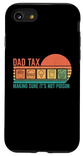 Dad Tax Making Sure It's Not Poison Hülle für iPhone SE (2020) / 7 / 8 von Dad Tax Making Sure It's Not Poison