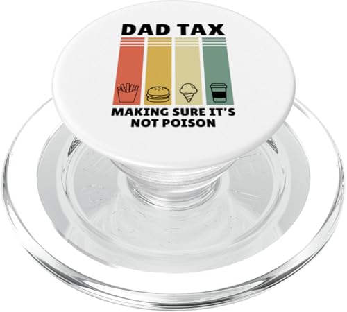Dad Tax Making Sure It's Not Poison PopSockets PopGrip für MagSafe Dad Tax Making Sure It's Not Poison PopSockets PopGrip für MagSafe von Dad Tax Making Sure It's Not Poison