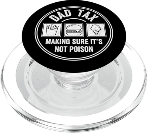 Dad Tax Making Sure It's Not Poison PopSockets PopGrip für MagSafe Dad Tax Making Sure It's Not Poison PopSockets PopGrip für MagSafe von Dad Tax Making Sure It's Not Poison