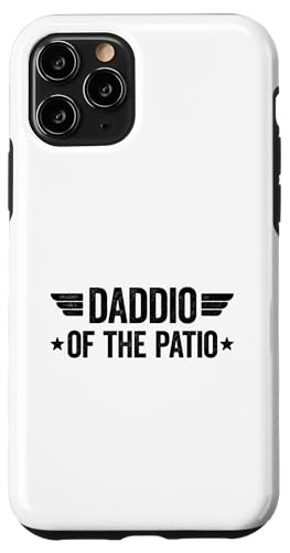Daddio Of The Patio Hülle für iPhone 11 Pro Daddio Of The Patio Hülle für iPhone 11 Pro von Daddio Of The Patio