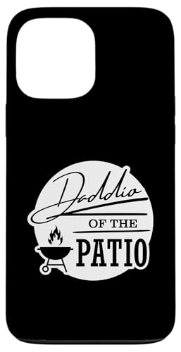 Daddio Of The Patio Hülle für iPhone 13 Pro Max Daddio Of The Patio Hülle für iPhone 13 Pro Max von Daddio Of The Patio