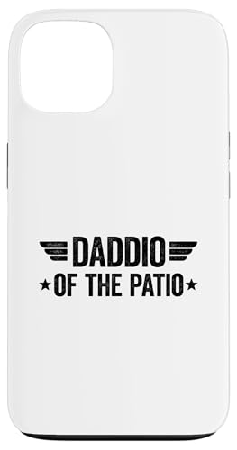Daddio Of The Patio Hülle für iPhone 13 Daddio Of The Patio Hülle für iPhone 13 von Daddio Of The Patio