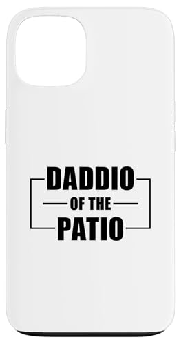 Daddio Of The Patio Hülle für iPhone 13 Daddio Of The Patio Hülle für iPhone 13 von Daddio Of The Patio