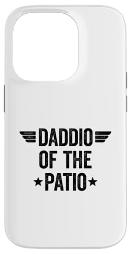 Daddio Of The Patio Hülle für iPhone 14 Pro Daddio Of The Patio Hülle für iPhone 14 Pro von Daddio Of The Patio