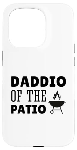 Daddio Of The Patio Hülle für iPhone 15 Pro Daddio Of The Patio Hülle für iPhone 15 Pro von Daddio Of The Patio