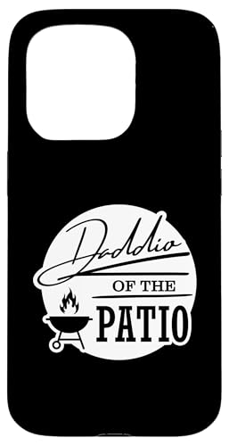 Daddio Of The Patio Hülle für iPhone 15 Pro Daddio Of The Patio Hülle für iPhone 15 Pro von Daddio Of The Patio