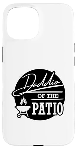 Daddio Of The Patio Hülle für iPhone 15 Daddio Of The Patio Hülle für iPhone 15 von Daddio Of The Patio