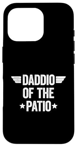 Daddio Of The Patio Hülle für iPhone 16 Pro Daddio Of The Patio Hülle für iPhone 16 Pro von Daddio Of The Patio