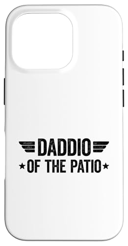Daddio Of The Patio Hülle für iPhone 16 Pro von Daddio Of The Patio