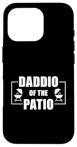 Daddio Of The Patio Hülle für iPhone 16 Pro Daddio Of The Patio Hülle für iPhone 16 Pro von Daddio Of The Patio