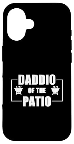 Daddio Of The Patio Hülle für iPhone 16 Daddio Of The Patio Hülle für iPhone 16 von Daddio Of The Patio