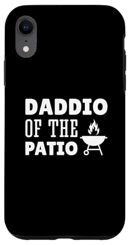Daddio Of The Patio Hülle für iPhone XR Daddio Of The Patio Hülle für iPhone XR von Daddio Of The Patio