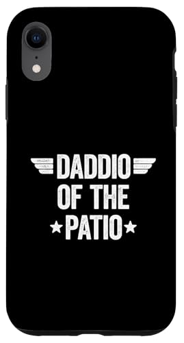 Daddio Of The Patio Hülle für iPhone XR Daddio Of The Patio Hülle für iPhone XR von Daddio Of The Patio