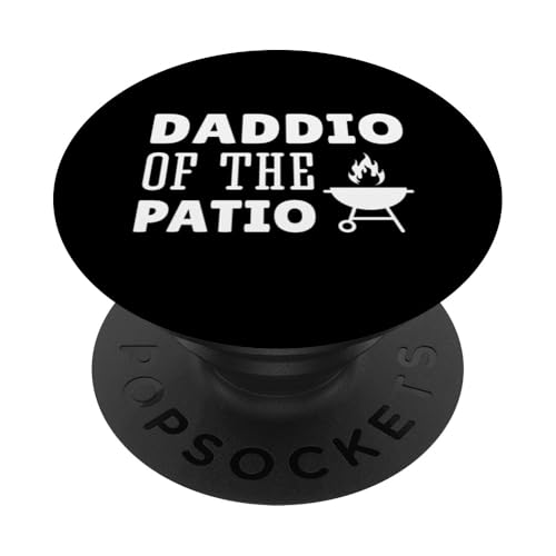 Daddio Of The Patio PopSockets Klebender PopGrip Daddio Of The Patio PopSockets Klebender PopGrip von Daddio Of The Patio
