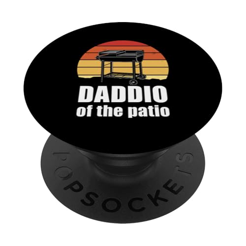 Daddio Of The Patio PopSockets Klebender PopGrip Daddio Of The Patio PopSockets Klebender PopGrip von Daddio Of The Patio