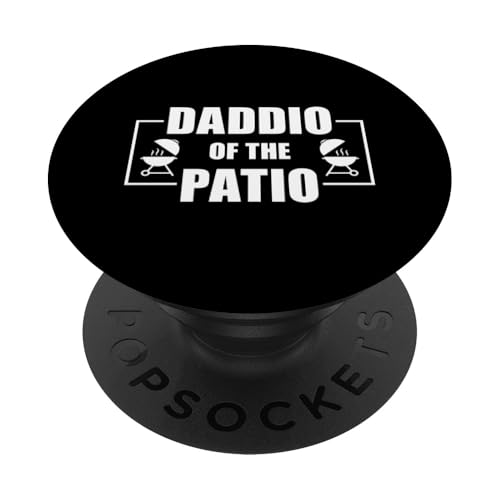 Daddio Of The Patio PopSockets Klebender PopGrip Daddio Of The Patio PopSockets Klebender PopGrip von Daddio Of The Patio