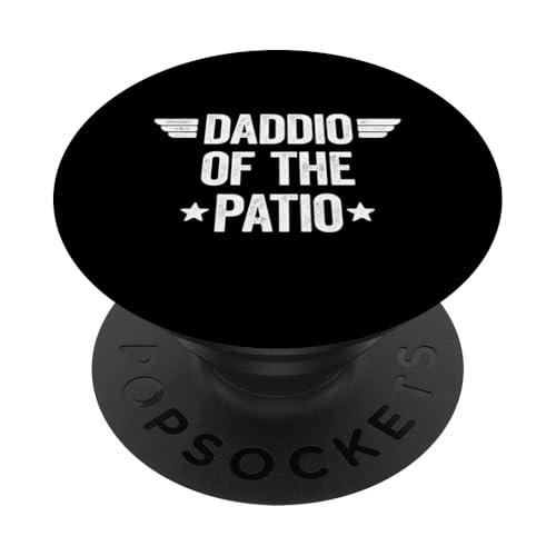 Daddio Of The Patio PopSockets Klebender PopGrip Daddio Of The Patio PopSockets Klebender PopGrip von Daddio Of The Patio