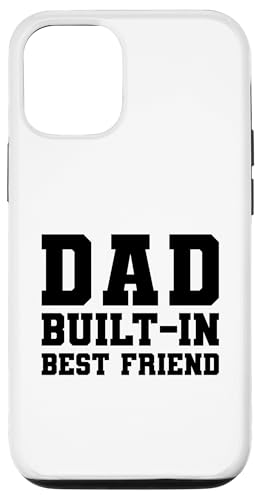 Dad Built-In Best Friend Hülle für iPhone 12/12 Pro von Daddy Built-In Best Friend