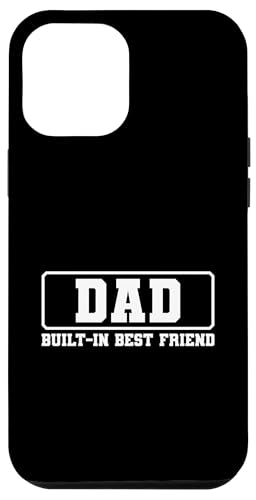 Dad Built-In Best Friend Hülle für iPhone 12 Pro Max von Daddy Built-In Best Friend