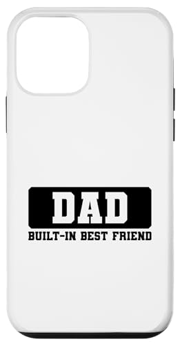 Dad Built-In Best Friend Hülle für iPhone 12 mini Dad Built-In Best Friend Hülle für iPhone 12 mini von Daddy Built-In Best Friend