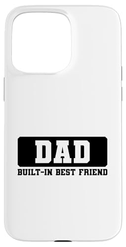 Dad Built-In Best Friend Hülle für iPhone 15 Pro Max von Daddy Built-In Best Friend
