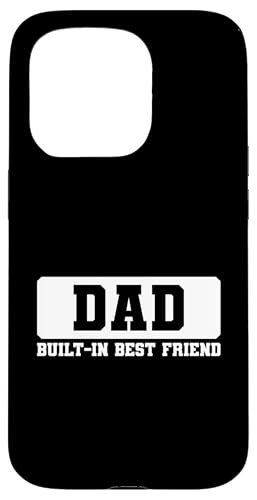 Dad Built-In Best Friend Hülle für iPhone 15 Pro von Daddy Built-In Best Friend