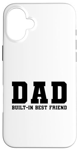 Dad Built-In Best Friend Hülle für iPhone 16 Plus von Daddy Built-In Best Friend