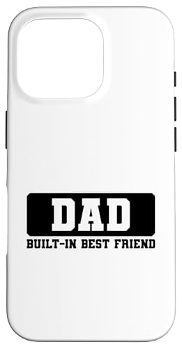 Dad Built-In Best Friend Hülle für iPhone 16 Pro von Daddy Built-In Best Friend