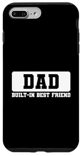 Dad Built-In Best Friend Hülle für iPhone 7 Plus/8 Plus von Daddy Built-In Best Friend