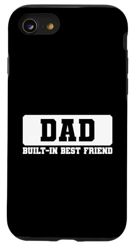 Dad Built-In Best Friend Hülle für iPhone SE (2020) / 7 / 8 von Daddy Built-In Best Friend